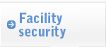 Facility security